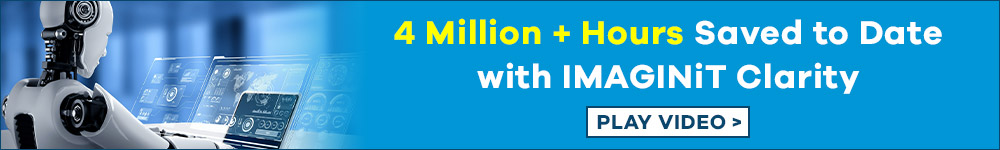 4 Million Plus Hours Saved to Date with IMAGINiT Clarity. Play Video. 4 Million Plus Hours Saved to Date with IMAGINiT Clarity. Play Video.