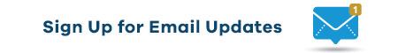 Sign Up for Email Updates.